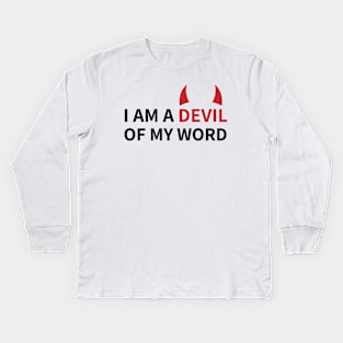 Lucifer Morningstar | A Devil of my Word Kids Long Sleeve T-Shirt